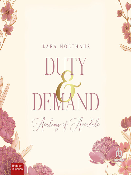 Title details for Duty & Demand by Lara Holthaus - Available